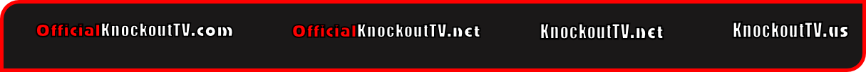 OfficialKnockoutTV.com